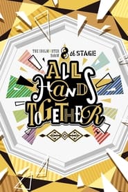 THE IDOLMSTER SideM 8th STAGE ALL HNDS TOGETHER' Poster