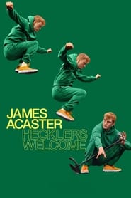 James Acaster Hecklers Welcome' Poster