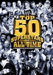 WWE Top 50 Superstars of All Time' Poster