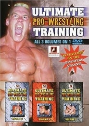 Ultimate ProWrestling Training Volumes 1 2  3' Poster