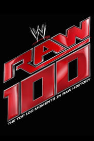 The Top 100 Moments In Raw History' Poster