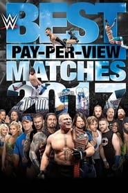 WWE Best PayPerView Matches 2017' Poster