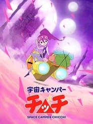 Space Camper Chicchi' Poster