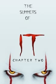 The Summers of It  Chapter Two It Ends' Poster