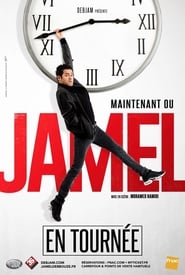 Jamel Debbouze  Maintenant ou Jamel' Poster