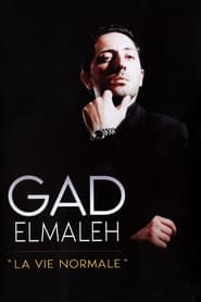 Gad Elmaleh  La Vie normale