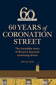 Coronation Street 60 Unforgettable Years' Poster