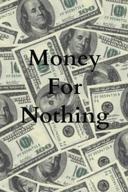 Money For Nothing' Poster