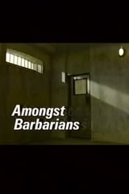 Amongst Barbarians' Poster