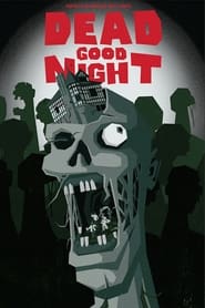 Dead Good Night' Poster