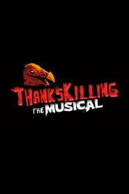 ThanksKilling The Musical' Poster