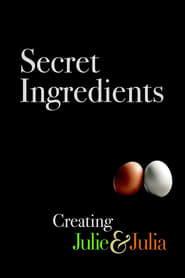 Secret Ingredients Creating Julie  Julia' Poster