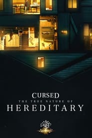 Cursed The True Nature of Hereditary' Poster