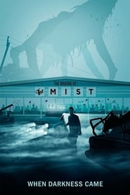 When Darkness Came The Making of The Mist' Poster