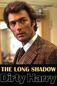 The Long Shadow of Dirty Harry' Poster