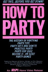 How To Party' Poster