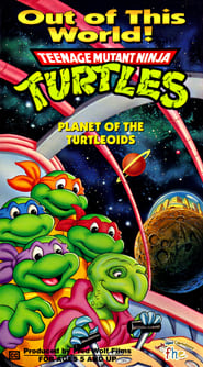 Teenage Mutant Ninja Turtles Planet of the Turtleoids' Poster