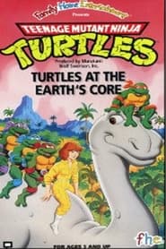 Teenage Mutant Ninja Turtles Turtles at the Earths Core' Poster