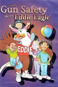 Learn Gun Safety with Eddie Eagle' Poster