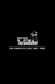 The Godfather 19011959 The Complete Epic' Poster