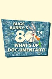 Bugs Bunnys 80th Whats Up Documentary' Poster