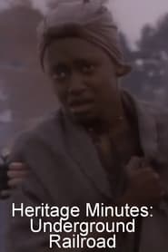 Heritage Minutes Underground Railroad' Poster