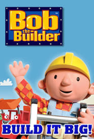 Bob the Builder Build it Big Playpack' Poster