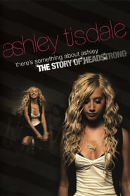 Theres Something About Ashley The Story of Headstrong' Poster