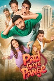 Pad Gaye Pange' Poster