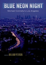 Blue Neon Night Michael Connellys Los Angeles' Poster