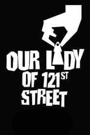 Our Lady of 121st Street' Poster