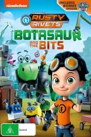 Rusty Rivets Botasaur and the Bits' Poster