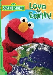 Sesame Street Love the Earth' Poster