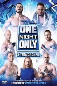 TNA One Night Only XTravaganza 2013' Poster