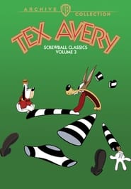 Tex Avery Screwball Classics Volume 3' Poster