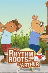 The Rhythm and Roots of Arthur' Poster