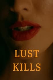 Lust Kills' Poster