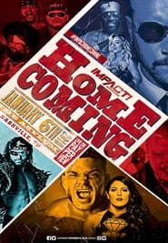 IMPACT Wrestling Homecoming' Poster