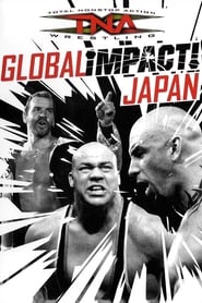 TNA Wrestling Global Impact Japan' Poster