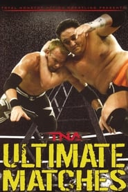 TNA Wrestling Ultimate Matches' Poster