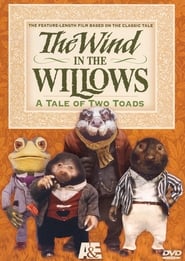 The Wind in the Willows A Tale of Two Toads' Poster