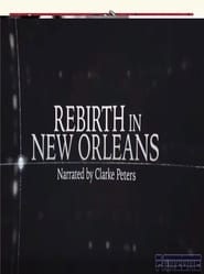 Rebirth in New Orleans' Poster