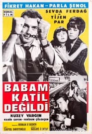 Babam Katil Deildi' Poster