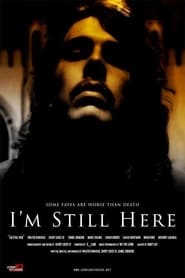 Im Still Here' Poster