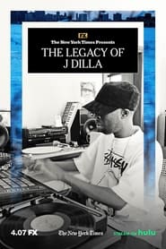 The Legacy of J Dilla' Poster