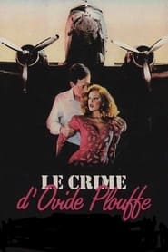 The Crime of Ovide Plouffe' Poster