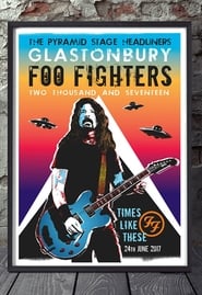 Foo Fighters Live at Glastonbury' Poster