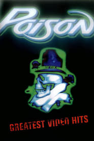 Poison  Greatest Videos Hits' Poster