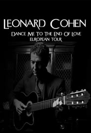 Leonard Cohen  Dance Me to The End Of Love European Tour' Poster