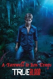 True Blood A Farewell to Bon Temps' Poster